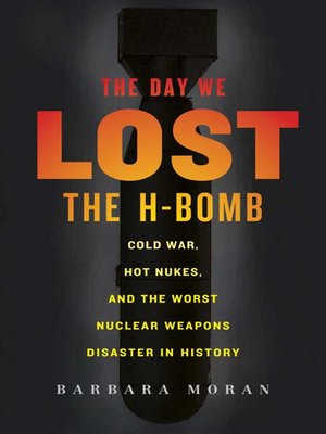 cover image of The Day We Lost the H-Bomb